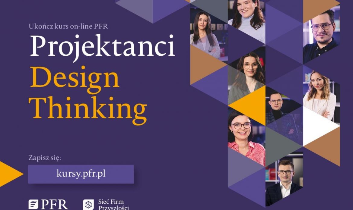 Zdjęcie Projektanci Design Thinking – PFR uruchomił kurs on-line o rozwoju innowacji